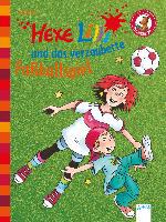 Hexe Lilli und das verzauberte Fußballspiel