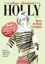 Holly. Wenn die Mode fremdgeht