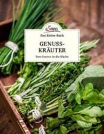 Das kleine Buch: Genusskräuter