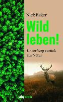 Wild leben!