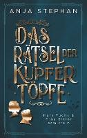 Das Rätsel der Kupfertöpfe