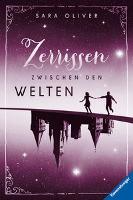 Die Welten-Trilogie - Zerrissen zwischen den Welten