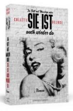 Im Bett mit Marilyn - oder: Sie ist auch wieder da