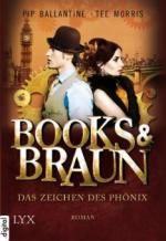 Books & Braun 01. Das Zeichen des Phönix