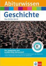 Abiturwissen Geschichte: Das Dritte Reich