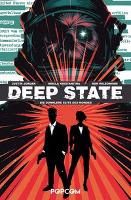 Deep State 01 - Die dunklere Seite des Mondes