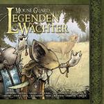 Mouse Guard: Legenden der Wächter. Bd.1