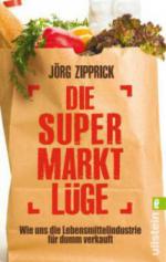 Die Supermarkt-Lüge