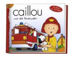 Caillou und die Feuerwehr