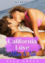 California Love - Allison und Nate. Erotischer Roman