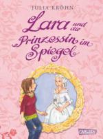 Lara auf Zeitreise: Lara und die Prinzessin im Spiegel