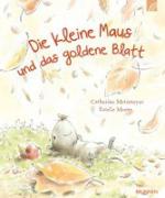 Die kleine Maus und das goldene Blatt