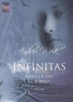 Infinitas, Krieger des Glaubens
