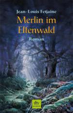 Merlin im Elfenwald