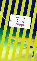 Lucy fliegt