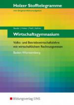 Wirtschaftsgymnasium, Baden-Württemberg, Volks- und Betriebswirtschaftslehre mit wirtschaftlichem Rechnungswesen