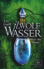 Zwölf Wasser - Nach den Fluten