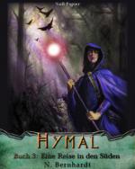 Der Hexer von Hymal, Buch III: Eine Reise in den Süden