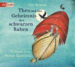 Theo und das Geheimnis des schwarzen Raben