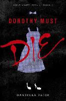 Dorothy Must Die