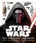 Star Wars(TM) Das Erwachen der Macht. Die illustrierte Enzyklopädie