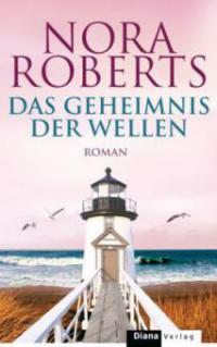 Das Geheimnis der Wellen - Nora Roberts