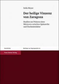 Der heilige Vinzenz von Zaragoza - Sofia Meyer