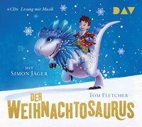 Der Weihnachtosaurus, 4 Audio-CDs - Tom Fletcher