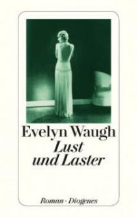 Lust und Laster - Evelyn Waugh
