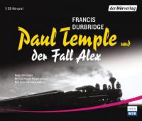 Paul Temple und der Fall Alex - Francis Durbridge
