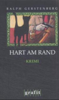 Hart am Rand - Ralph Gerstenberg