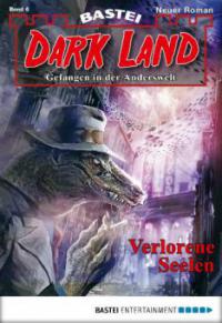 Dark Land - Folge 006 - Rafael Marques