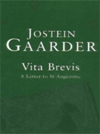 Vita Brevis - Jostein Gaarder
