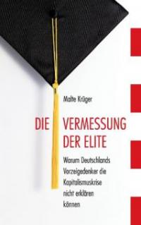 Die Vermessung der Elite - Malte Krüger