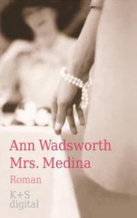 Mrs. Medina - Ann Wadsworth