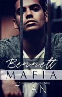 Bennett Mafia - Tijan