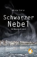 Schwarzer Nebel - Jürgen Vogler