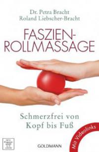 Faszien-Rollmassage - Roland Liebscher-Bracht
