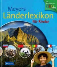 Meyers Länderlexikon für Kinder - Liane Apel