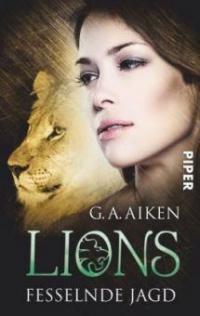 Lions - Fesselnde Jagd - G. A. Aiken