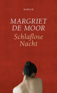 Schlaflose Nacht - Margriet de Moor