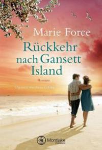 Rückkehr nach Gansett Island - Marie Force