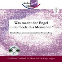 Was macht der Engel in der Seele des Menschen? - Rudolf Steiner