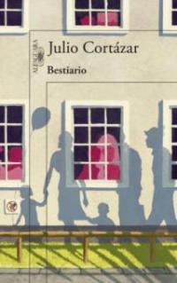 Bestiario - Julio Cortazar