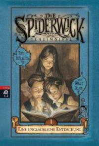 Die Spiderwick Geheimnisse 01 - Eine unglaubliche Entdeckung - Holly Black