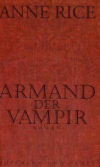 Armand der Vampir - Anne Rice
