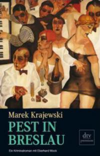 Pest in Breslau - Marek Krajewski