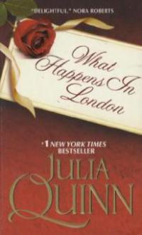 What Happens in London - Julia Quinn