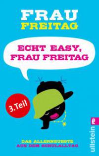 Echt easy, Frau Freitag! (Teil 3) - Frau Freitag