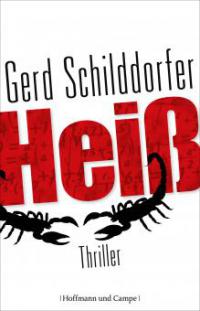 Heiß - Gerd Schilddorfer